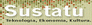 Sustatu: Teknologia, Ekonomia, Kultura